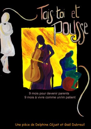 Affiche de Tais-toi et pousse !